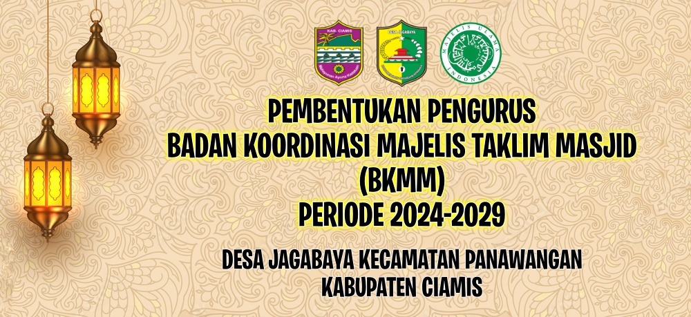 Pembentukan Pengurus BKMM Desa Jagabaya Periode 2024 - 2029